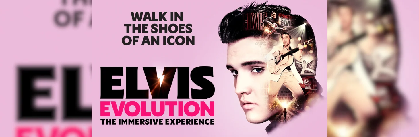 A promotional banner for Elvis Evolution: The Immersive Experience